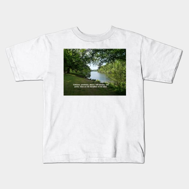 Calmness, gentleness, silence, self-restraint, and purity: these are the disciplines of the mind. Kids T-Shirt by fantastic-designs